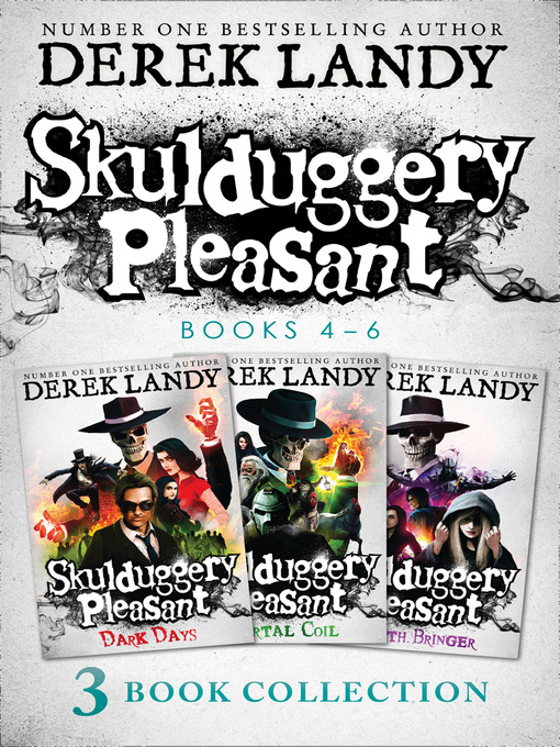 Title details for Skulduggery Pleasant, Books 4 - 6 by Derek Landy - Wait list
